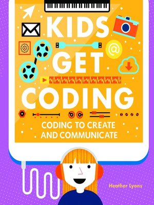 cover image of Coding to Create and Communicate